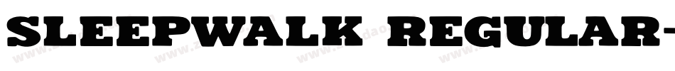 Sleepwalk Regular字体转换